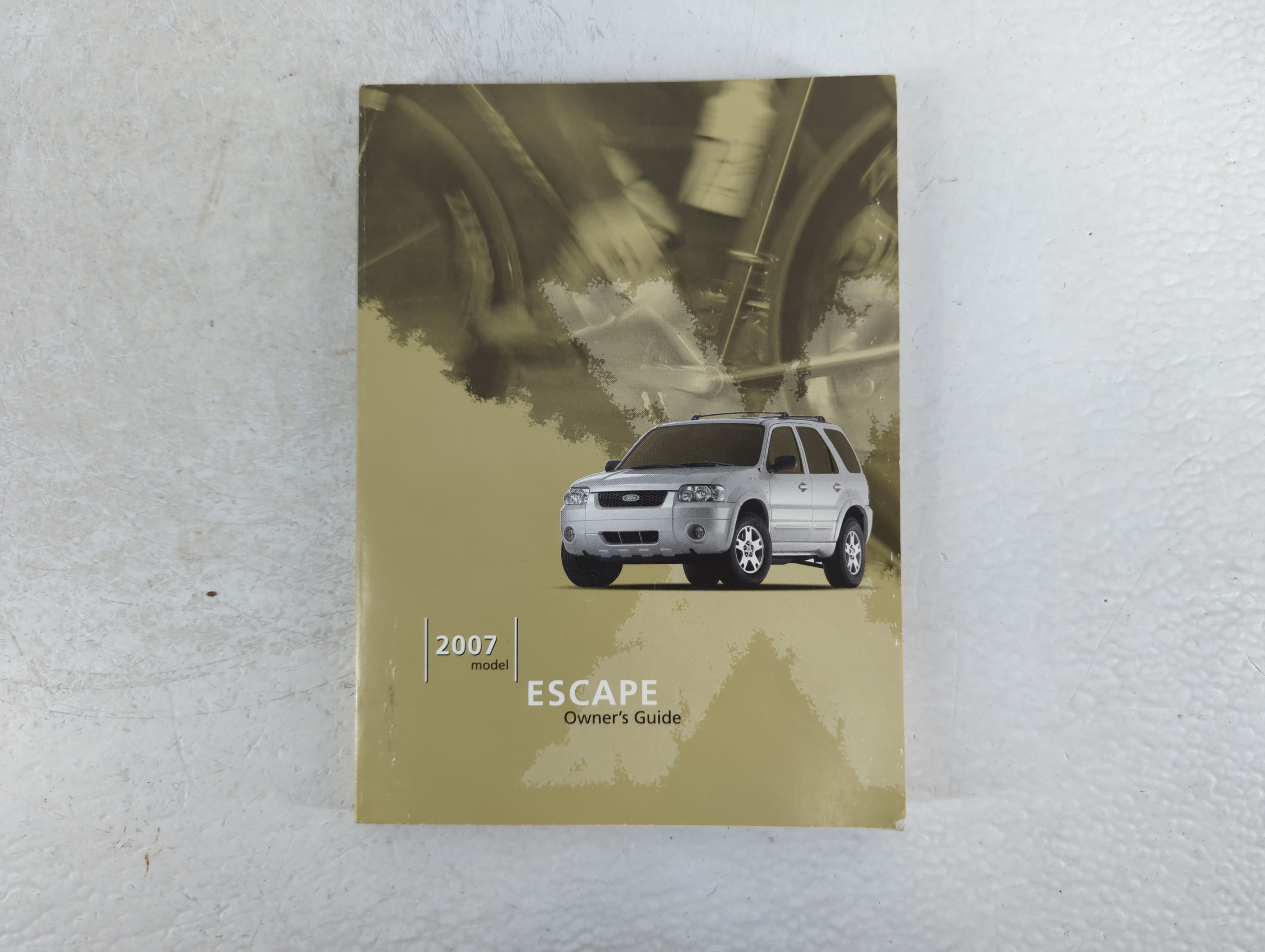 2007 Ford Escape Owners Manual Book Guide 724280 - Oemusedautoparts1.com